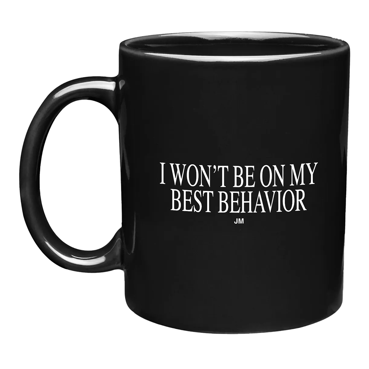 Best Behavior Mug