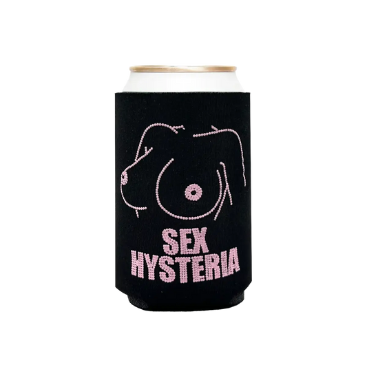 Sex Hysteria Koozie
